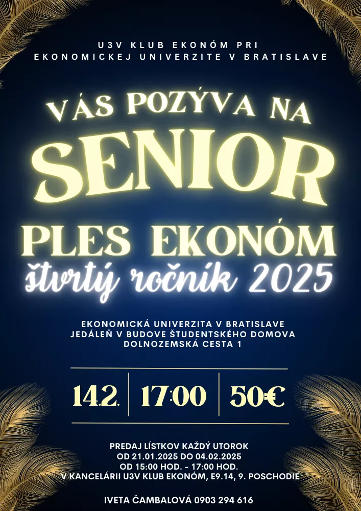 3V KLUB EKONÓM pri Ekonomickej univerzite v Bratislave srdečne pozýva na 4. ročník Senior plesu Ekonóm